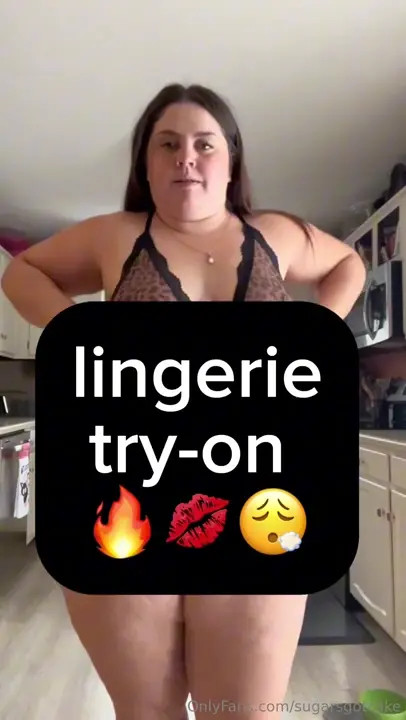 Sugarsgotcake  Teasing While Trying On Tight Lingerie